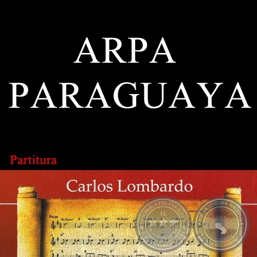 ARPA PARAGUAYA (Partitura) - Polca de LUIS BORDN