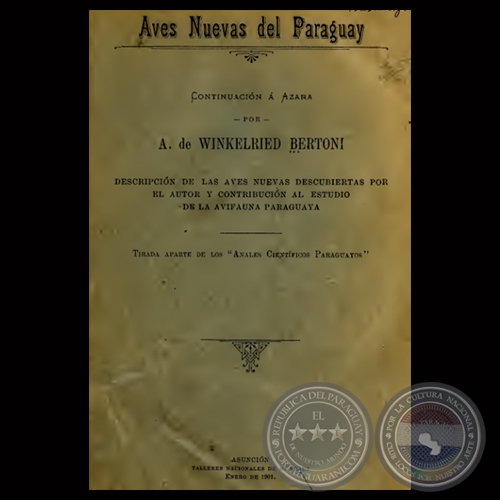 AVES NUEVAS DEL PARAGUAY, 1901 - Por ARNOLDO DE WINKELRIED BERTONI
