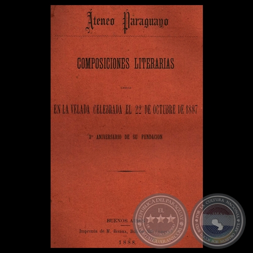 COMPOSICIONES LITERARIAS, 1888 (ATENEO PARAGUAYO) - Conferencia de JOS S. DECOUD