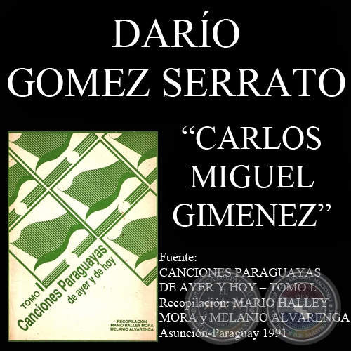 CARLOS MIGUEL GIMENEZ (Cancin de DARO GMEZ SERRATO)