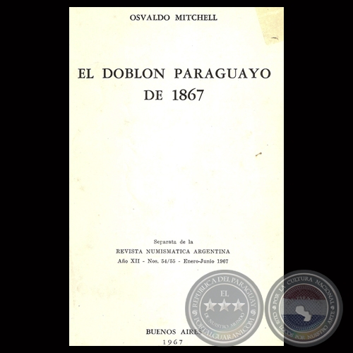 EL DOBLN PARAGUAYO DE 1867 - Por OSVALDO MITCHELL