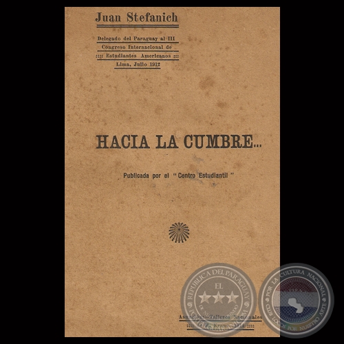 HACIA LA CUMBRE, 1914 - Por JUAN STEFANICH