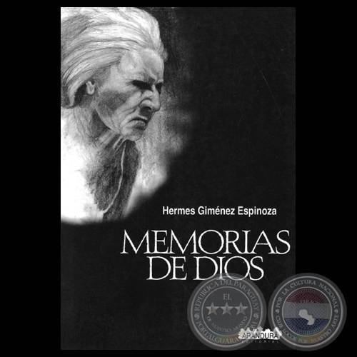 MEMORIAS DE DIOS - Novela de HERMES GIMNEZ ESPINOZA - Ao 2002