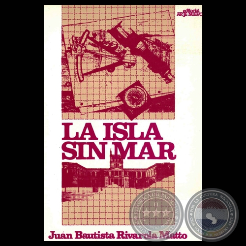 LA ISLA SIN MAR, 1987 - Cuentos de JUAN BAUTISTA RIVAROLA MATTO
