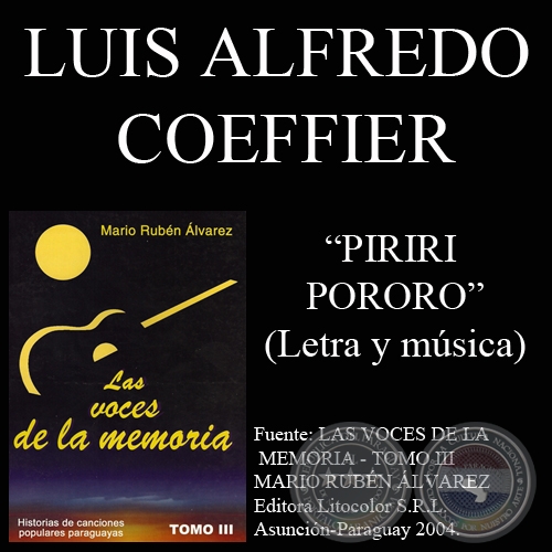 PIRIRI PORORO - Letra y msica: LUIS ALFREDO COEFFIER