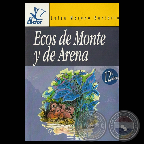 ECOS DE MONTE Y DE ARENA - Cuentos de LUISA MORENO SARTORIO - Ao 2004