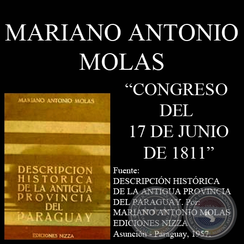 CONGRESO DEL 17 DE JUNIO DE 1811 (Autor: MARIANO ANTONIO MOLAS)