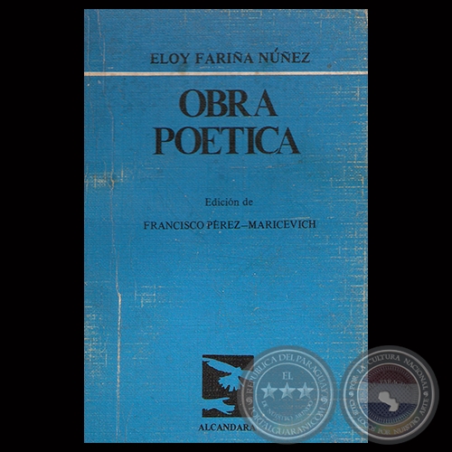 OBRA POTICA - ELOY FARIA NEZ - Edicin de FRANCISCO PREZ-MARICEVICH - Ao 1982