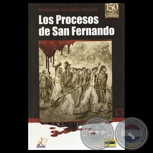 PROCESOS DE SAN FERNANDO, 2013 - Por ALCIBADES GONZLEZ DELVALLE