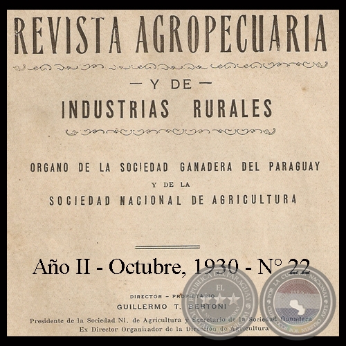 1930 - N 22 - REVISTA AGROPECUARIA Y DE INDUSTRIAS RURALES - Director GUILLERMO TELL BERTONI