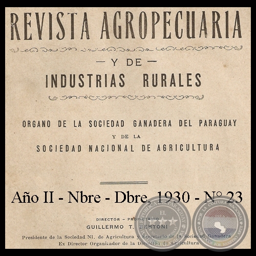 1930 - N 23 - REVISTA AGROPECUARIA Y DE INDUSTRIAS RURALES- Director GUILLERMO TELL BERTONI