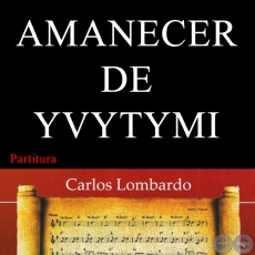 AMANECER DE YVYTYMI (Partitura) - Polca de LORENZO LEGUIZAMN