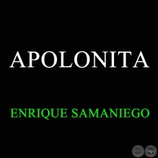 APOLONITA - ENRIQUE SAMANIEGO