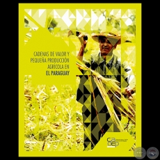 CADENAS DE VALOR Y PEQUEA PRODUCCIN AGRCOLA EN EL PARAGUAY