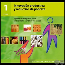 INNOVACIN PRODUCTIVA Y REDUCCIN DE POBREZA - Cuaderno de Desarrollo Humano 1 - Ao 2006 