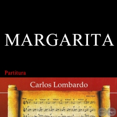 MARGARITA (Partitura) - LUIS CARLOS LUPO ENCINA