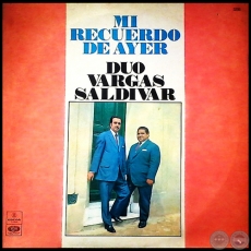 MI RECUERDO DE AYER - DO VARGAS SALDVAR ‎- Ao 1974