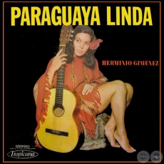 PARAGUAYA LINDA - HERMINIO GIMNEZ & QUINTETO VITRIA - Ao1973