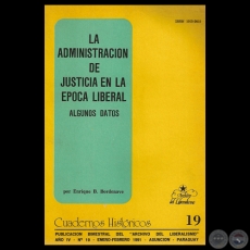 LA ADMINISTRACIN DE JUSTICIA EN LA POCA LIBERAL - Por ENRIQUE B. BORDENAVE - Ao 1991