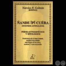  ANDE ĬPĬ CURA (NUESTROS ANTEPASADOS) - Por NARCISO R. COLMN (ROSICRAN)