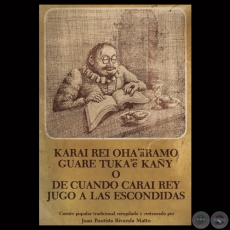 CUANDO KARAI REY JUG A LAS ESCONDIDAS - Cuento recopilado por JUAN BAUTISTA RIVAROLA MATTO 