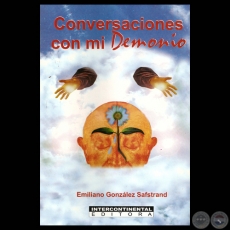CONVERSACIONES CON MI DEMONIO, 2004 - Por EMILIANO GONZLEZ SAFSTRAND