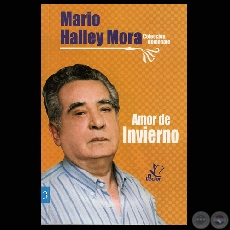 AMOR DE INVIERNO - Obra de MARIO HALLEY MORA - Ao 2003