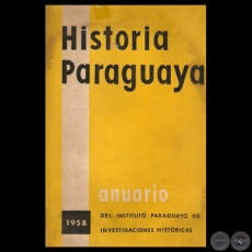 HISTORIA PARAGUAYA - ANUARIO 1958 - VOL. 3 - Presidente JULIO CSAR CHAVES
