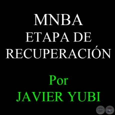 MUSEO NACIONAL DE BELLAS ARTES - MNBA, ETAPA DE RECUPERACIN - Por JAVIER YUBI, ABC COLOR