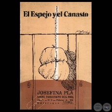 EL ESPEJO Y EL CANASTO, 1981 - Cuentos de JOSEFINA PL