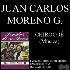CHIRICO - Msica: JUAN CARLOS MORENO GONZLEZ - Letra: JUAN MANUEL FRUTOS PANE