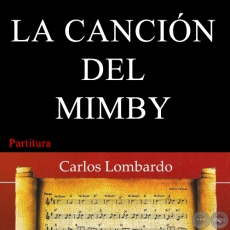 LA CANCIN DEL MIMBY (Partitura) - EMILIO BOBADILLA CCERES