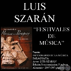 FESTIVALES DE MSICA (PARAGUAY) - Por LUIS SZARN