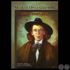 MANUEL ORTIZ GUERRERO - OBRAS COMPLETAS (3 Edicin) - Ao 2010