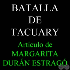 BATALLA DE TACUARY -TUPRAY - Por MARGARITA DURN ESTRAG