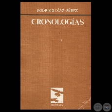 CRONOLOGAS (Poemario de RODRIGO DAZ-PREZ)