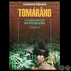 TOMRHO - LA RESISTENCIA ANTICIPADA (TOMO II) - Por GUILLERMO SEQUERA