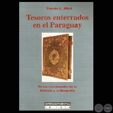 TESOROS ENTERRADOS EN EL PARAGUAY (TOMS L. MIC)