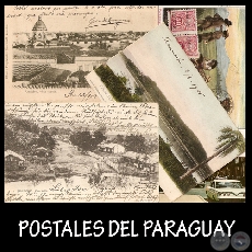 POSTALES Y FOTOGRAFAS DEL PARAGUAY