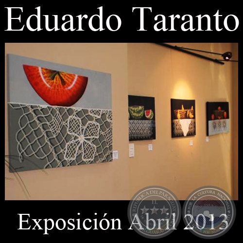  Exposicin individual de EDUARDO TARANTO - Abril 2013