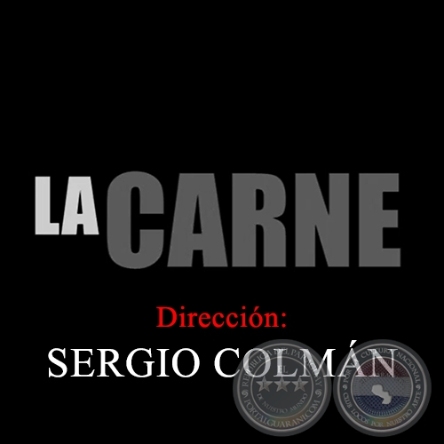 LA CARNE - Cortometraje - Ao: 2010-2011
