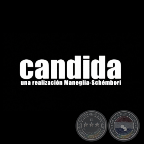 CANDIDA - Direccin: JUAN CARLOS MANEGLIA - Ao 2003