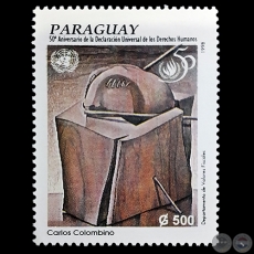 XILOPINTURA de CARLOS COLOMBINO - 50 ANIVERSARIO DE LA DECLARACIN UNIVERSAL DE LOS DERECHOS HUMANOS - SELLO POSTAL PARAGUAYO AO 1998