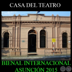 GRITO DE LIBERTAD, 2015 - CASA DEL TEATRO - BIENAL INTERNACIONAL DE ARTE DE ASUNCIN