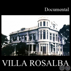 VILLA ROSALBA (Documental) - Director:  Pedro Ramrez - Ao 1996