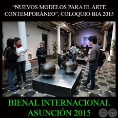 NUEVOS MODELOS PARA EL ARTE CONTEMPORNEO - BIA - BIENAL INTERNACIONAL DE ASUNCIN