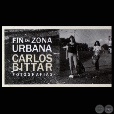 FIN DE ZONA URBANA (Libro) - Carlos Bittar - Ao 2001