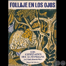 FOLLAJE EN LOS OJOS - Novela de JOS M. RIVAROLA MATTO (Ilustracin de tapa de ANDRS GUEVARA)