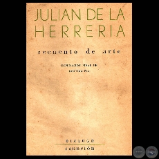 JULIN DE LA HERRERA. RECUENTO DE ARTE (Explicacin: JOSEFINA PL)