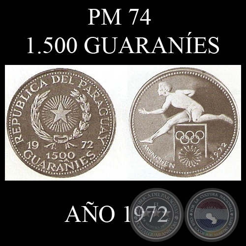 PM 74  1.500 GUARANES  AO 1972